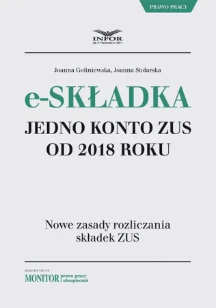 eBook E-składka. Jedno konto ZUS od 2018 r. - Joanna Goliniewska