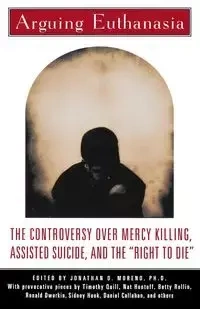 Arguing Euthanasia - Moreno Jonathan D.