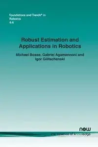 Robust Estimation and Applications in Robotics - Michael Bosse