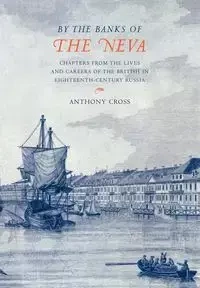 'By the Banks of the Neva' - Anthony Cross Professor