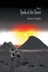 Spoils of the Desert - Segler Hanes