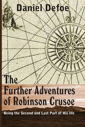 The Farther Adventures of Robinson Crusoe - Daniel Defoe