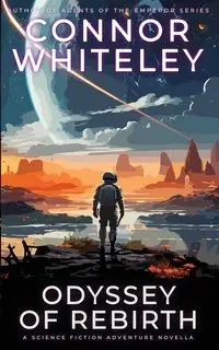 Odyssey Of Rebirth - Whiteley Connor