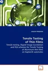 Tensile Testing of Thin Films - Pradhan Sailesh