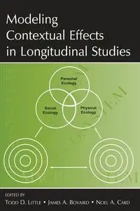 Modeling Contextual Effects in Longitudinal Studies - Little Todd D.