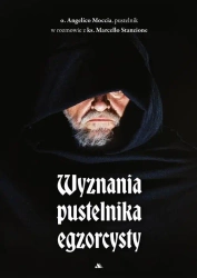 Wyznania pustelnika egzorcysty - O. Mari Angelico Moccia, Ks. Marcello Stanzione