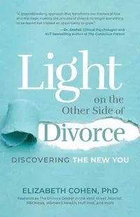 Light on the Other Side of Divorce - Elizabeth Cohen