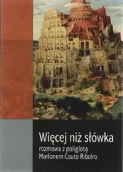 Więcej niż słówka Rozmowa z poliglotą Marlonem Couto Ribeiro - PRACA ZBIOROWA