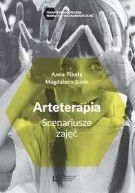 Arteterapia. Scenariusze zajęć - Anna Pikała, Magdalena Sasin
