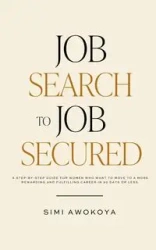 Job Search To Job Secured - Awokoya Simi
