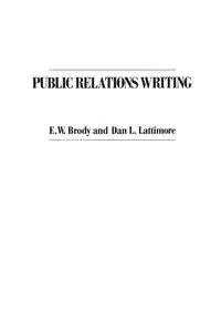 Public Relations Writing - Brody E