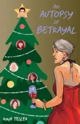 An Autopsy of Betrayal - Tesler Inna