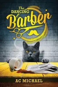 The Dancing Barber - Michael AC