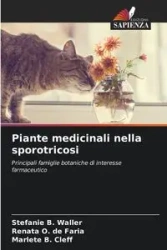 Piante medicinali nella sporotricosi - Stefanie B. Waller