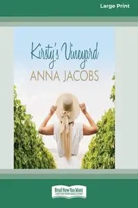 Kirsty's Vineyard [Standard Large Print] - Anna Jacobs