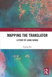 Mapping the Translator - Bai Liping