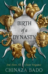 Birth of a Dynasty wer. angielska - Chinaza Bado