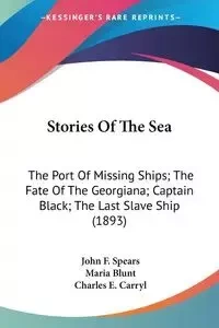 Stories Of The Sea - John F. Spears