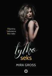 eBook Tylko seks - Mira Gross epub mobi