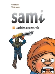 Sami T.10 Machina odumarcia - Fabien Vehlmann, Bruno Gazzotti
