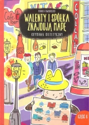 Walenty i spółka znajdują mapę. Kryminał dietetyczny. Tom 6 - Monika Oworuszko