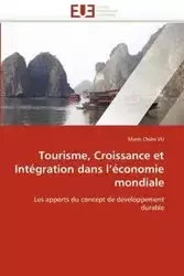 Tourisme, Croissance et Intégration dans l''économie mondiale - VU-M