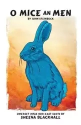 O Mice an Men - John Steinbeck