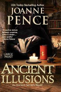 Ancient Illusions [Large Print] - Joanne Pence