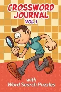 Crossword Journal Vol 1 with Word Search Puzzles - Speedy Publishing