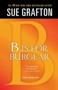 "B" is for Burglar - Sue Grafton