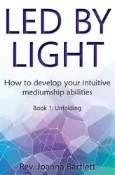 Led by Light - Joanna Bartlett