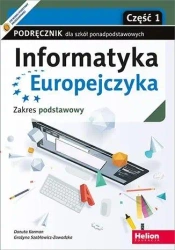Informatyka Europejczyka LO podr. ZP cz.1 w.2021 - Danuta Korman, Grażyna Szabłowicz-Zawadzka