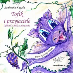 audiobook Tofik i przyjaciele - Agnieszka Kazała