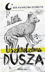 eBook Uszkodzona dusza - Ada Katarzyna Szewczyk epub mobi