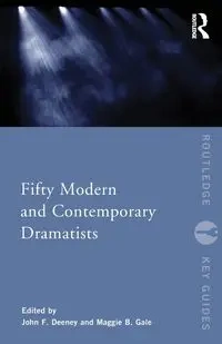 Fifty Modern and Contemporary Dramatists - Gale Maggie B.