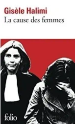 Cause Des Femmes - Gisele Halimi