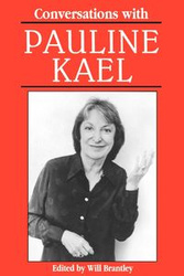 Conversations with Pauline Kael - Pauline Kael