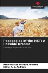 Pedagogies of the MST - Marcos Ferreira Andrade Paulo