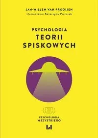 Psychologia teorii spiskowych - van Prooijen Jean-Willem