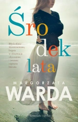 Środek lata. Duże Litery - Małgorzata Warda