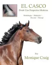 EL CASCO...Desde Una Perspectiva Moderna - Craig Monique