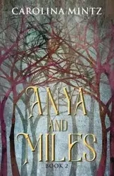 Anya and Miles - Carolina Mintz