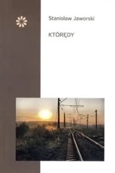 Którędy - Stanisław Jaworski