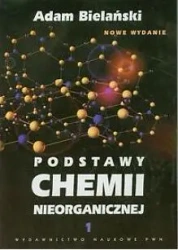 Podstawy chemii nieorganicznej tom 1 PWN - Adam Bielański
