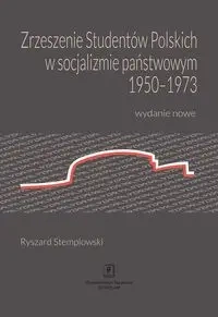 Zrzeszenie studentów polskich w socjalizmie... - Ryszard Stemplowski
