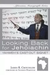 Looking Back for Jehoiachin - James R. Critchlow