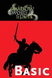 Shadow, Sword & Spell - Richard Iorio II