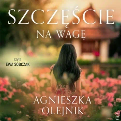audiobook Szczęście na wagę - Agnieszka Olejnik