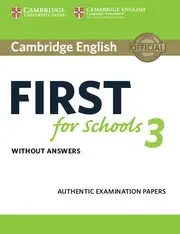 Cambridge English First for Schools 3 Student's Book without Answers - Simon Stewart Haines|Barbara