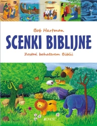 Scenki biblijne. Zostań bohaterem Biblii - Bob Hartman, Estelle Corke, Joanna Olejarczyk